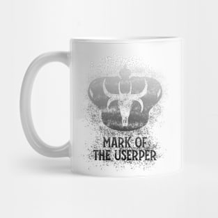 Mark of the Usurper (Black & White W/Text) Mug